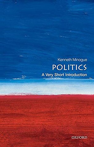 Politics; a Very Short Introduction