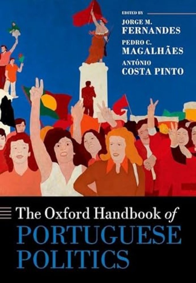 The Oxford Handbook of Portuguese Politics