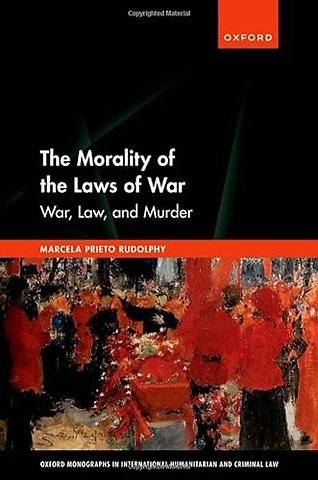 The Morality of the Laws of War