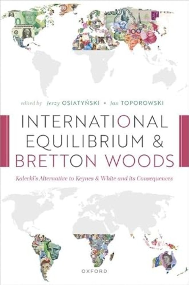 International Equilibrium and Bretton Woods