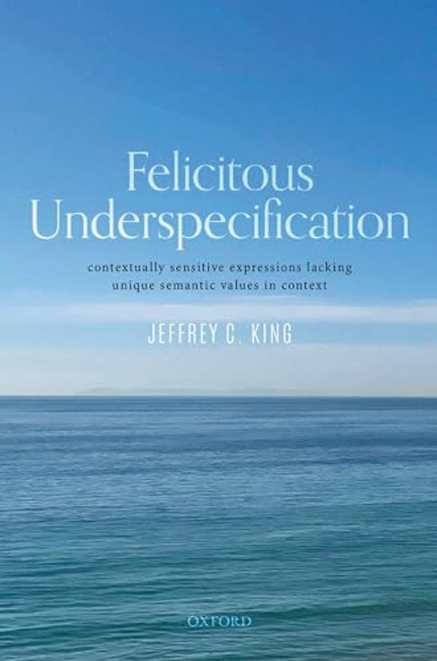 Felicitous Underspecification