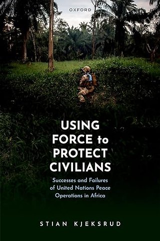 Using Force to Protect Civilians