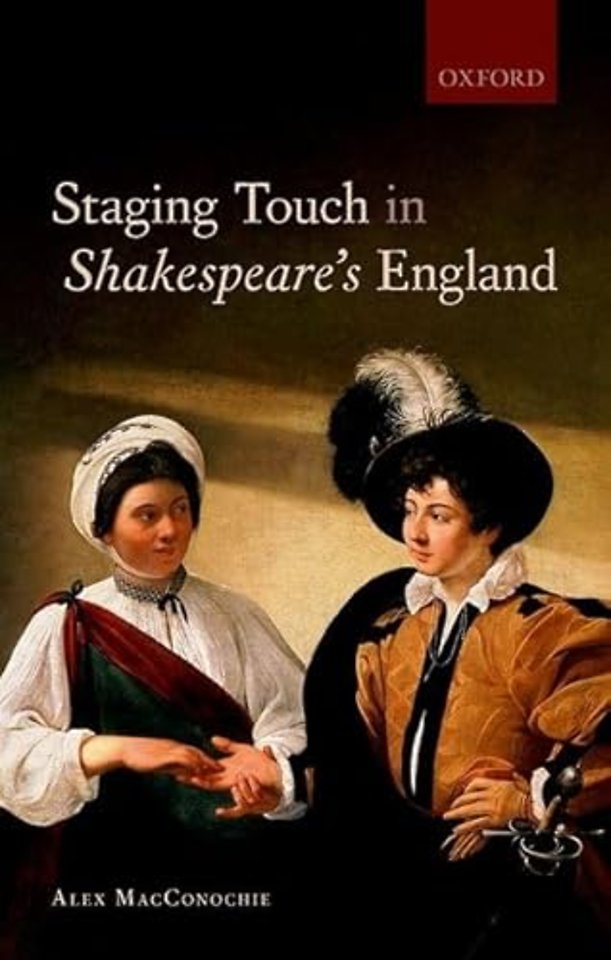 Staging Touch in Shakespeare's England
