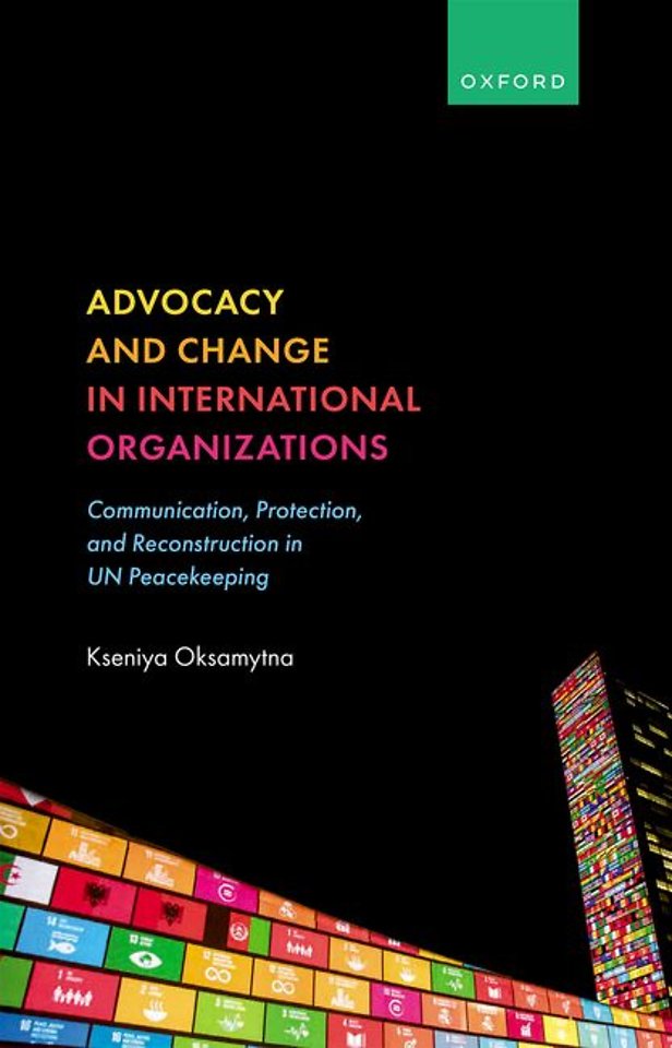 Advocacy and Change in International Organizations