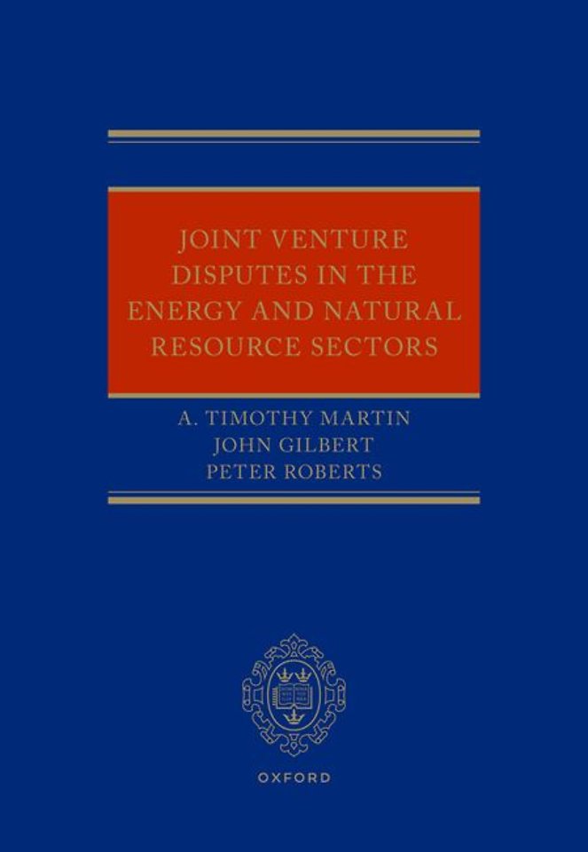Joint Venture Disputes in the Energy and Natural Resource Sectors