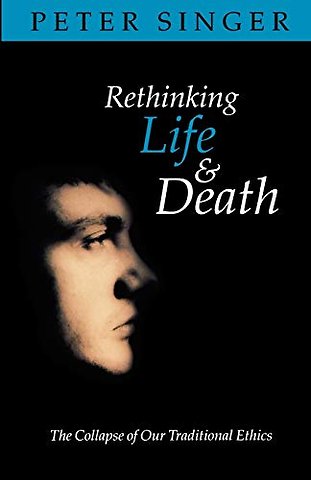 Rethinking Life and Death
