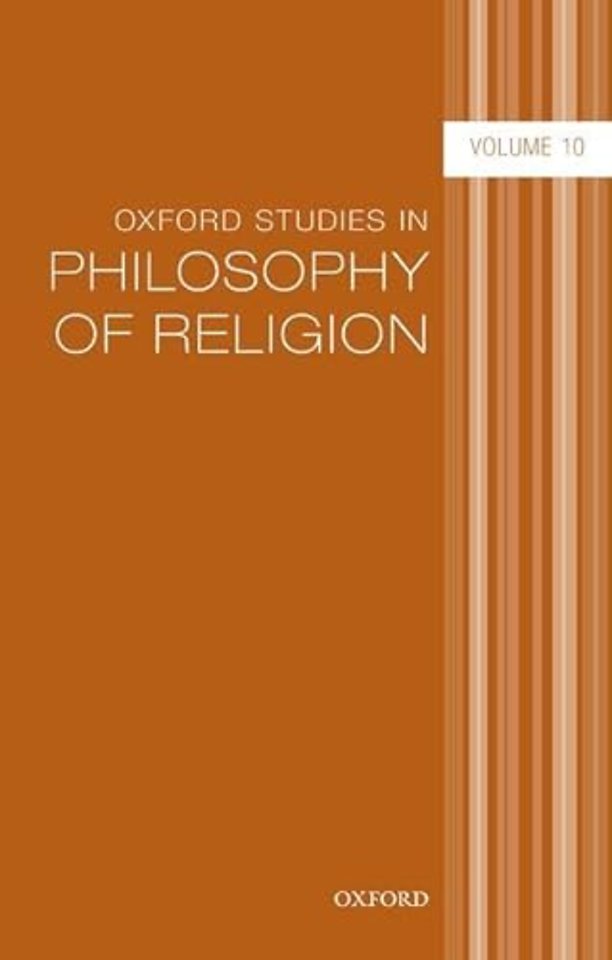 Oxford Studies in Philosophy of Religion Volume 10