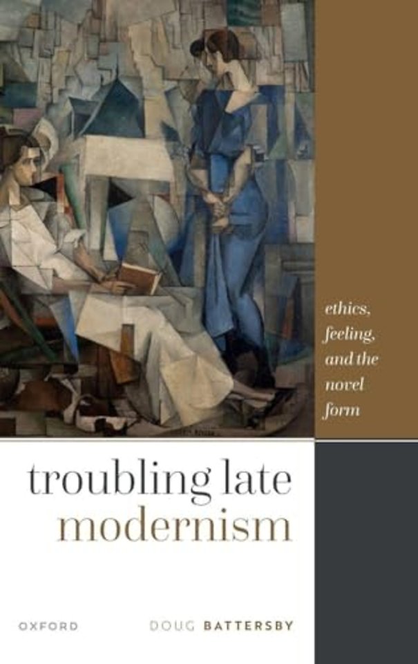 Troubling Late Modernism