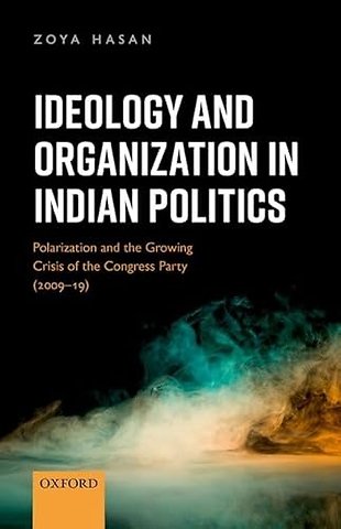 Ideology and Organization in Indian Politics