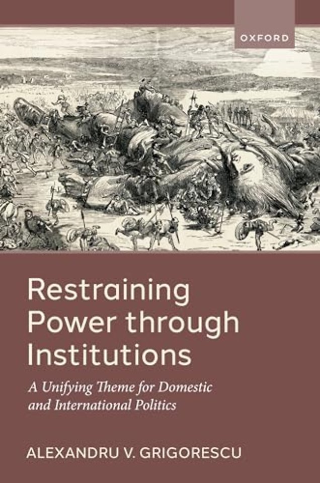 Restraining Power through Institutions