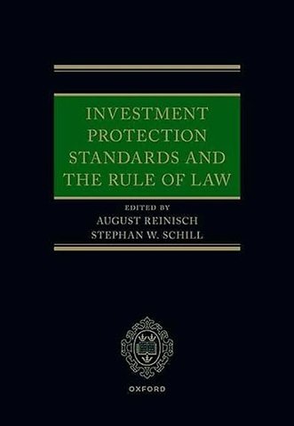 Investment Protection Standards and the Rule of Law