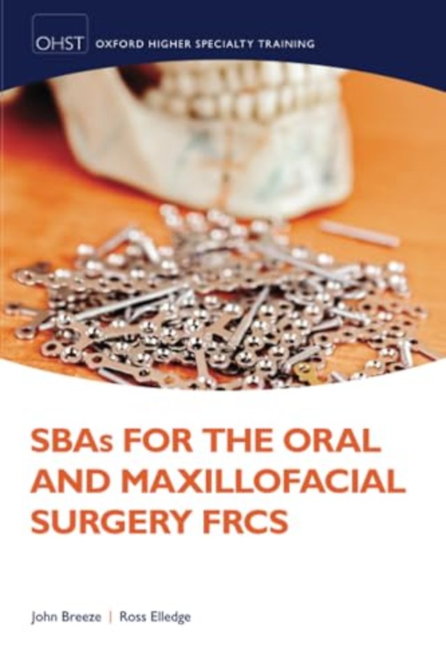 SBAs for the Oral and Maxillofacial Surgery FRCS