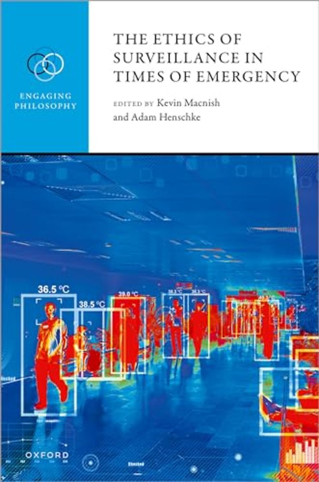 The Ethics of Surveillance in Times of Emergency