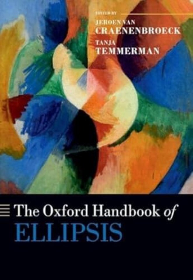 The Oxford Handbook of Ellipsis