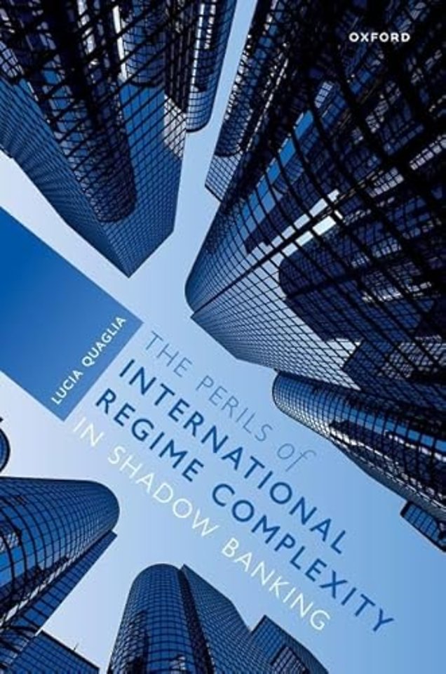 The Perils of International Regime Complexity in Shadow Banking