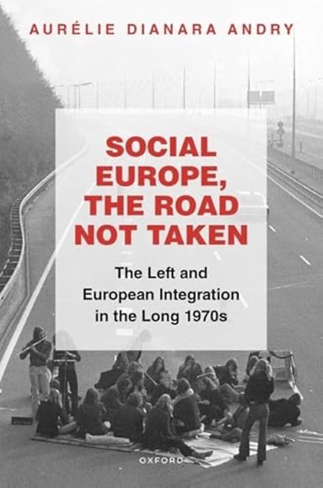 Social Europe, the Road not Taken