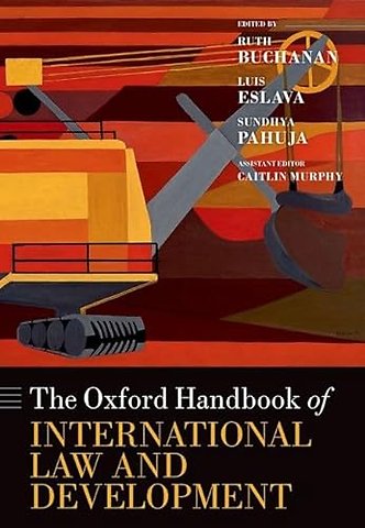Oxford Handbook of International Law and Development