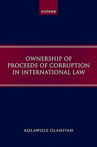 Ownership of Proceeds of Corruption in International Law