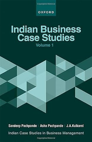 Indian Business Case Studies Volume I