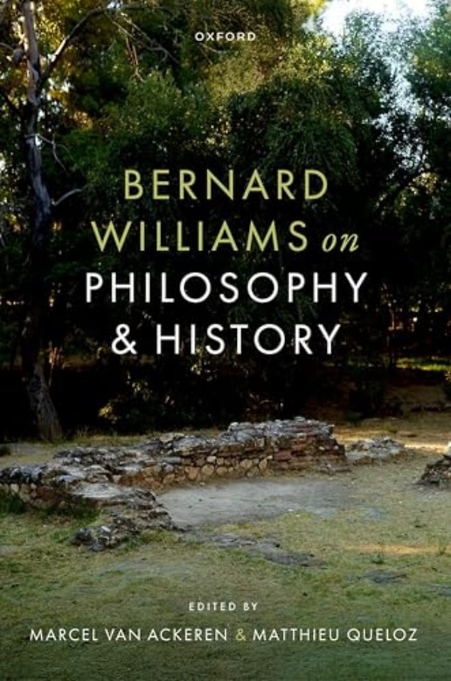 Bernard Williams on Philosophy and History