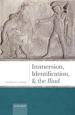 Immersion, Identification, and the Iliad