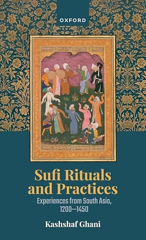 Sufi Rituals and Practices