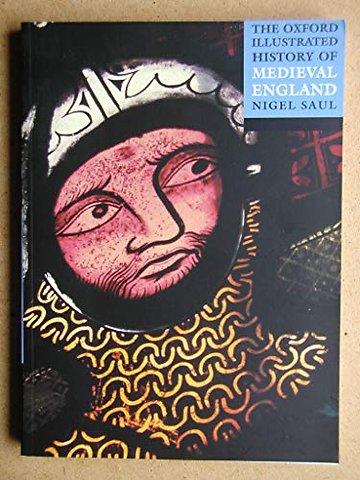 The Oxford Illustrated History of Medieval England