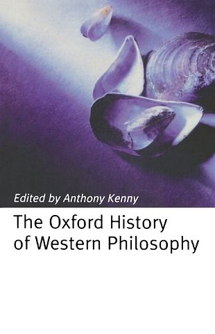 The Oxford History of Western Philosophy