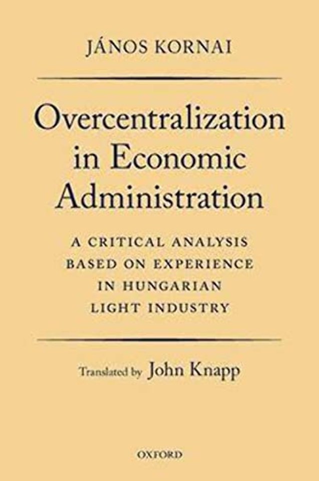 Overcentralization in Economic Administration