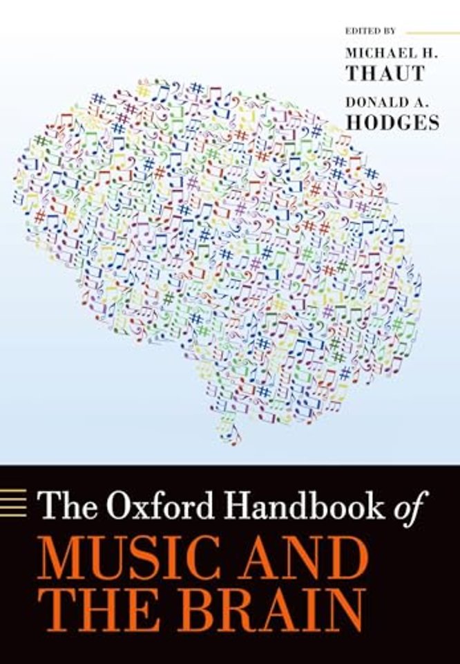 The Oxford Handbook of Music and the Brain
