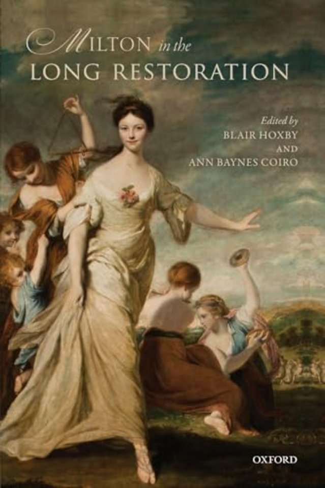 Milton in the Long Restoration