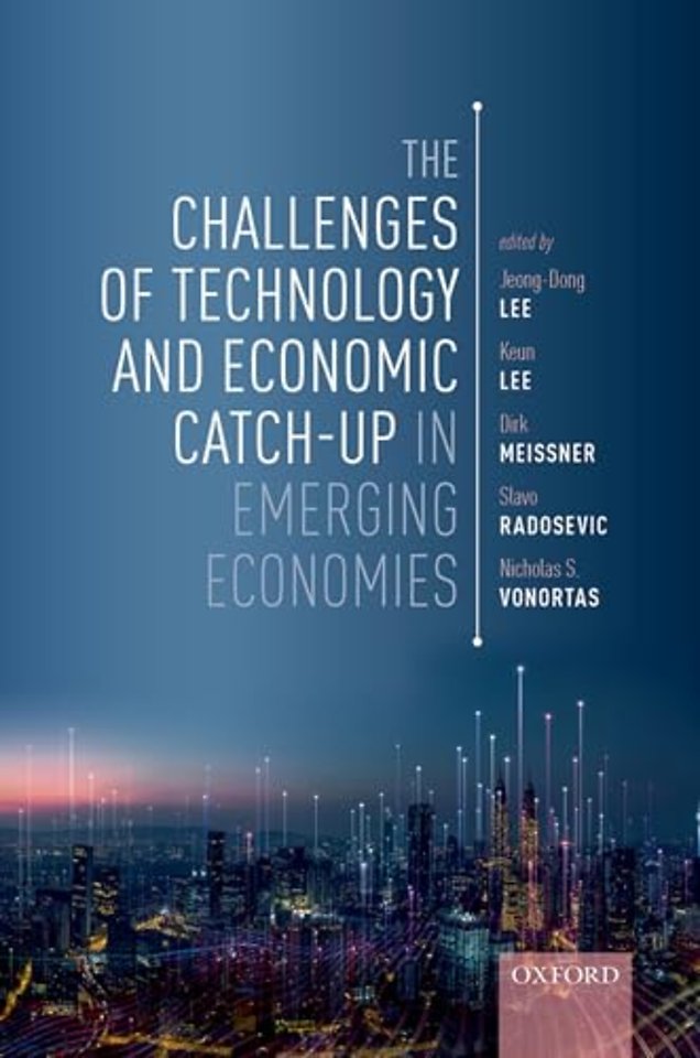 The Challenges of Technology and Economic Catch-up in Emerging Economies