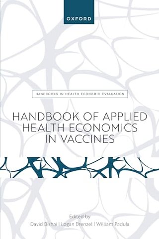 Handbook of Applied Health Economics in Vaccines