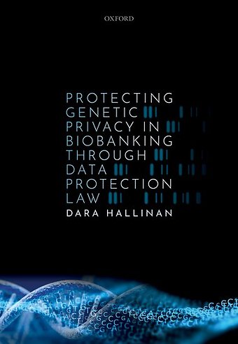 Protecting Genetic Privacy in Biobanking through Data Protection Law