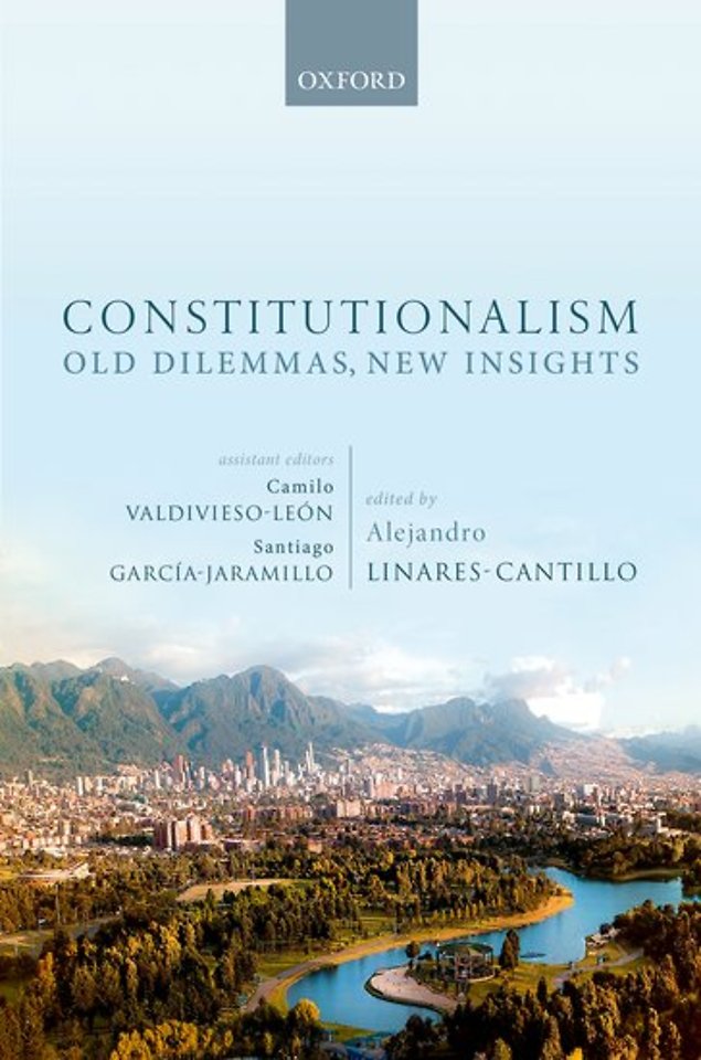 Constitutionalism: Old Dilemmas, New Insights