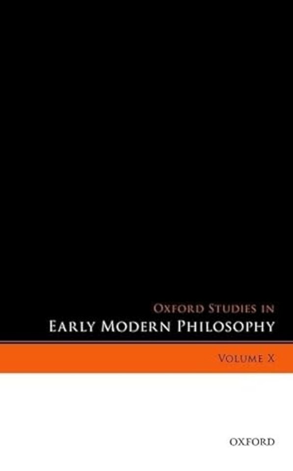 Oxford Studies in Early Modern Philosophy, Volume X