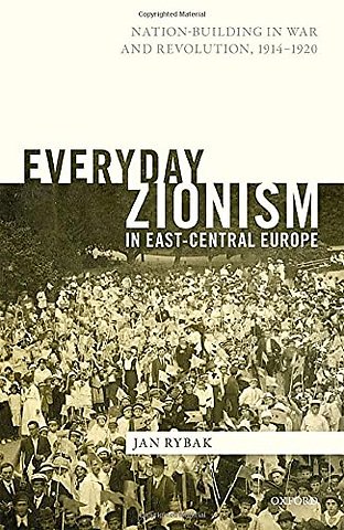 Everyday Zionism in East-Central Europe