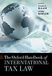 The Oxford Handbook of International Tax Law The Oxford Handbook of International Tax Law
