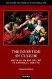 The Invention of Custom