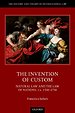 The Invention of Custom The Invention of Custom