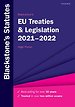 Blackstone's EU Treaties & Legislation 2021-2022 Blackstone's EU Treaties & Legislation 2021-2022