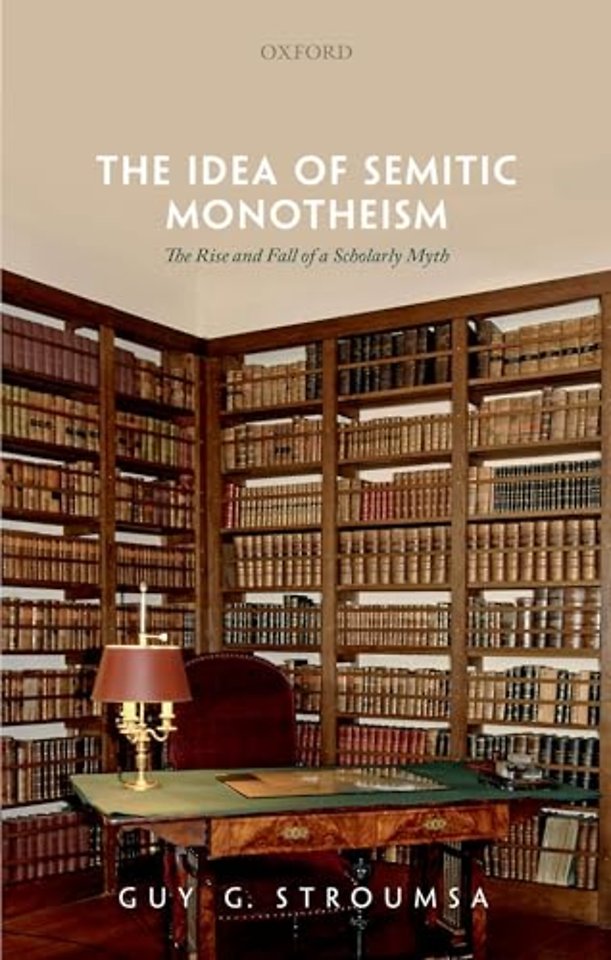 The Idea of Semitic Monotheism