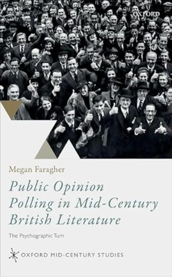 Public Opinion Polling in Mid-Century British Literature