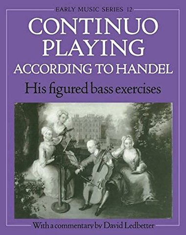 Continuo Playing According to Handel