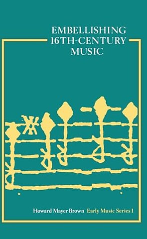 Embellishing 16th-Century Music