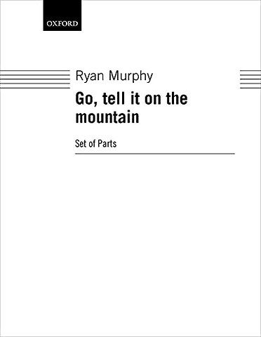 Go, tell it on the mountain