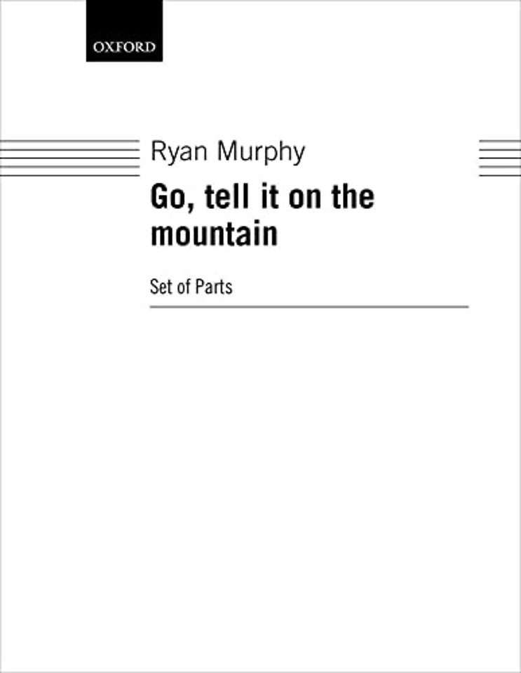 Go, tell it on the mountain