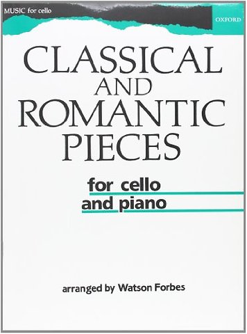 Classical and Romantic Pieces for Cello