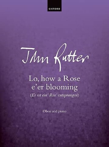 Lo, how a Rose e'er blooming