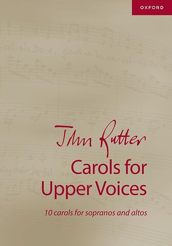 John Rutter Carols for Upper Voices